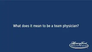 What Does it Mean to be a Team Physician?