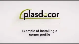 Example of installing a corner profile - PLASDECOR