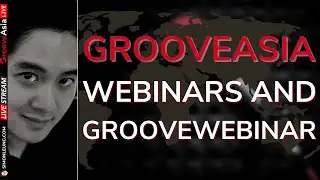 GrooveWebinar Sandbox Version & New GrooveAsia Webinars
