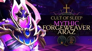 Mythic Forgeweaver Araz Kill | Tank POV | Cult of Sleep &ndash; Team Fang
