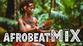 AFROBEATS MIX 2025 &ndash; The Rhythm of Africa | TOP HITS