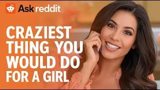You Won&rsquo;t Believe What He Did for Her&hellip; | Reading Reddit Comments