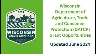 WI Department of Agriculture, Trade and Consumer Protection (DATCP) Grant Opportunities, June 2025