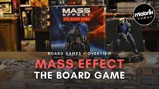 [MABRIK]: Mass Effect: The Board Game &ndash; Overview