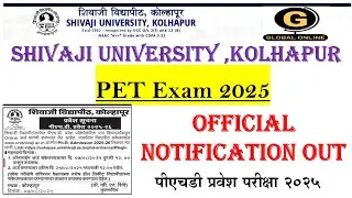 PhD Entrance Test (PET) 2025 Shivaji University ,Kolhapur |Official Notification Out |