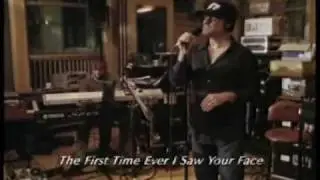 The First Time Ever I Saw Your Face