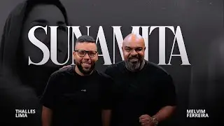 THALLES LIMA E PR MELVIM - SUNAMITA