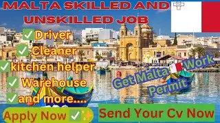 Malta Unskilled Jobs | Malta Work Visa Step to Step | Malta Work Visa | Jobs in Malta #malta #vlog