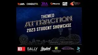 Themed Attraction Student Showcase Feedback Session #2: Storytelling