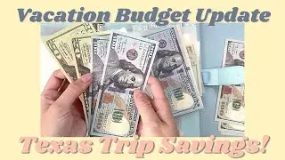 Texas Trip Budget Updates!! || Travel Budget || Vacation Budget with Me || Vacation Savings Plan