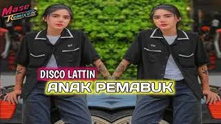 DISCO LATTIN ANAK PEMABUK MIX - JANUARD MGL - FYP TERBARU 2025