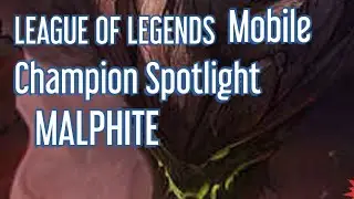 LOLmobile:WildRift - Malphite Leak Gameplay | League of Legends:wildrift 2020