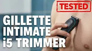 Intimrasierer Test - GILETTE BODY INTIMATE i5 im Test ✅