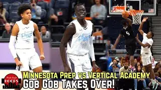 Minnesota Prep GOES AT Vertical Academy! Gob Gob Takes Over Late!