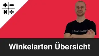 Winkelarten &Uuml;bersicht (spitzer, stumpfer, &uuml;berstumpfer,... Winkel) | MatheMind