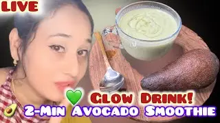 Anamika is live 🥑 Avocado Smoothie for Glowing Energy! 💚 #HealthyWithAnamika