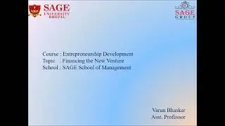 Introduction to Basics of New Venture Funding | School of Management | SAGE University Bhopal