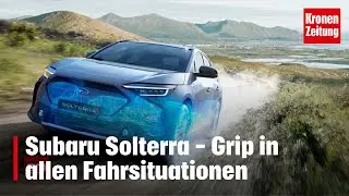 Subaru Solterra - Grip in allen Fahrsituationen | krone.tv MOTOR