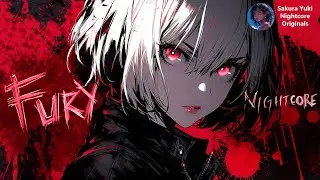 Nightcore - Fury (Sakura Yuki)