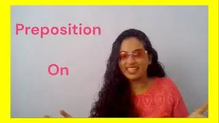 Preposition of Place - On | Rose Teacher| New Zealand Dual Citizen
