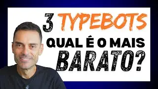 3 Tipos de TYPEBOT que Ninguém te Conta! (O 3º é Ilimitado e Mais Barato) 🚀