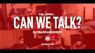 LIVE ARRANGEMENT!! CAN WE TALK - ICM Production | #ICMCOVER