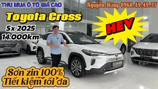 Toyota Cross HEV 2025 sơn zin 100% odo 14.000km | Thu mua &ocirc; t&ocirc; GI&Aacute; CAO | Nguyễn Hưng Auto
