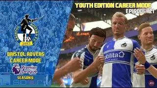 FIFA 22 YOUTH ACADEMY Career Mode - Bristol Rovers - Episode 121