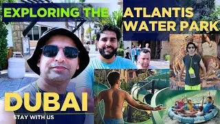 Exploring Dubai's Best Water Park &ndash; Atlantic Adventure#atlanticwaterpark #waterpark #dubai #explore