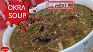 How to Cook Healthy Okra Soup without oil*Diabetics* quick and Easy  Soup Recipes