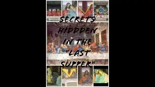 secrets hidden in last supper...revealed truth...messages that a genius wanted to be revealed..??