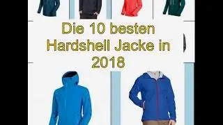 Die 10 besten Hardshell Jacke in 2018