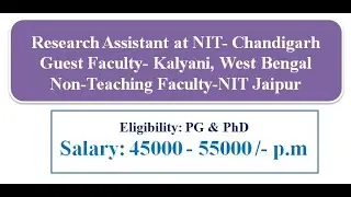 RA,PA & Non Teaching Job II NIT and IIT II Fellowship Salary 31000 - 55000 /- p.m + HRA II