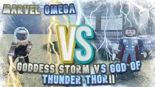 Goddess Storm vs God of thunder Thor team death battle | Marvel Omega!!