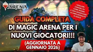 GUIDA COMPLETA di MAGIC ARENA per I NUOVI GIOCATORI (e non solo) SPIEGAZIONE FORMATI ed ECONOMIA