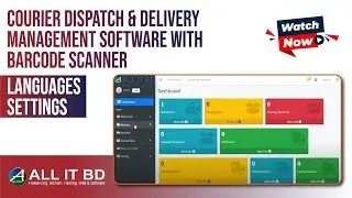 Courier Dispatch & Delivery Management Software With Barcode Scanner || Languages Settings