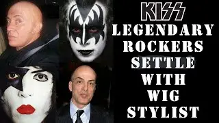 KISS - Legendary Rockers Settle With Wig Stylist