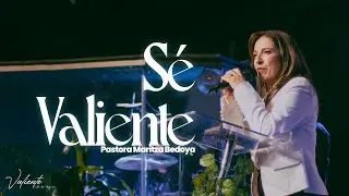 S&eacute; Valiente - Pastora Maritza Bedoya - Caf&eacute; de Mujeres
