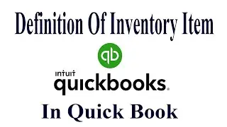 Definitions Of  Inventory Item And non Inventory Items (Accounts Information)