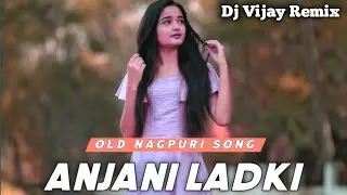 Anjani_Ladki_Se_Hoi_Gelak_Pyaar_Dj Vijay Remix Chas College Bokaro