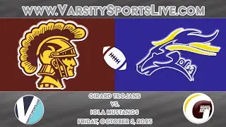 Girard Trojans vs. Iola Mustangs (Football) 10/3/25