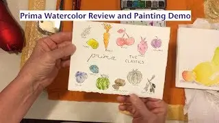 Prima Watercolor Review and Painting Demo