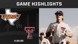 UT Rio Grande Valley vs. Texas Tech (4.30.25) Highlights | 2025 Big 12 Baseball
