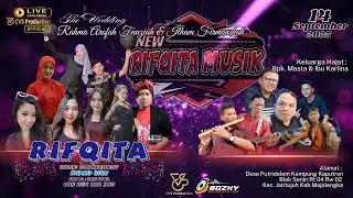 🔴Live Streaming  New RIFQITA Musik | Resepsi : Rahma & Ilham | Putridalem, 14 September 2025