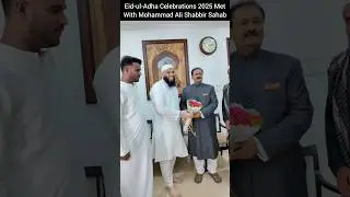 Celebrating Eid ul Adha  With Mohammed Ali Shabbir Sahab A True Voice of Humanity #eid #eidmubarak