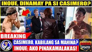 INOUE, sobrang prangka! CASIMERO, burado sa listahan ng mga malalakas? Nag-aalab pasabog ni INOUE!