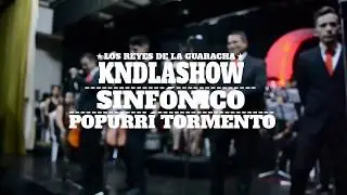 Popurr&iacute; a Tormento|Orquestado| // 🔥Kndla Show🔥
