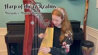 Harp of the Twelve Realms (original harp composition)