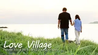 NEW DATING SHOW Love Village