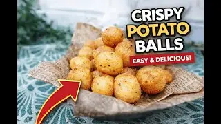 Crispy Potato Balls &ndash; Golden & Crunchy Outside, Soft Inside 😍